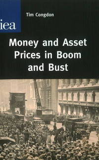Book Cover for Money and Asset Prices in Boom and Bust by Tim Congdon