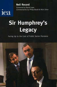 Book Cover for Sir Humphey's Legacy by Neil Record, Institute of Economic Affairs Great Britain