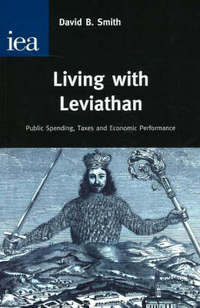 Book Cover for Living With Leviathan by David B Smith, Institute of Economic Affairs Great Britain