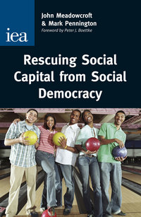 Book Cover for Rescuing Social Capital from Social Democracy by John Meadowcroft, Mark Pennington