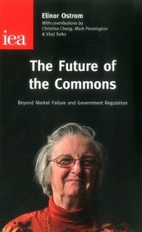 Book Cover for The Future of the Commons by Elinor Ostrom, Christina Chang, Mark Pennington, Vlad Tarko
