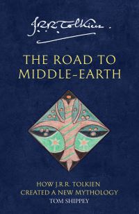 Book Cover for The Road to Middle-Earth by T A Shippey
