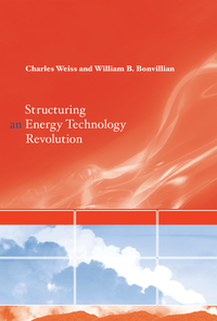 Book Cover for Structuring an Energy Technology Revolution by Charles Weiss, William Bonvillian