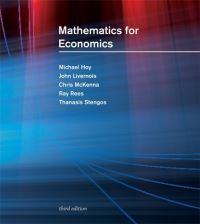 Book Cover for Mathematics for Economics by Michael Hoy,  John Livernois,  Chris McKenna,  Ray Rees,  Thanasis Stengos