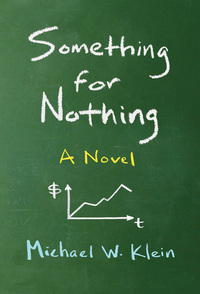 Book Cover for Something for Nothing by Michael W Klein