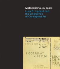 Book Cover for Materializing Six Years by Catherine Morris, Vincent Bonin, Julia BryanWilson, Brooklyn Museum