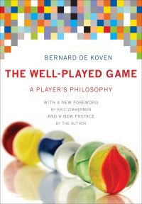 Book Cover for The Well-Played Game by Bernie DeKoven