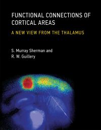 Book Cover for Functional Connections of Cortical Areas by S Murray Sherman, R W Guillery