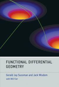 Book Cover for Functional Differential Geometry by Gerald Jay Sussman, Jack Wisdom, Will Farr