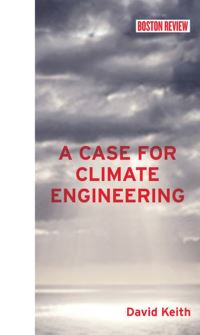 Book Cover for A Case for Climate Engineering by David W Keith