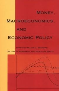Book Cover for Money, Macroeconomics, and Economic Policy by James Tobin, William C Brainard, William D Nordhaus, Harold W Watts