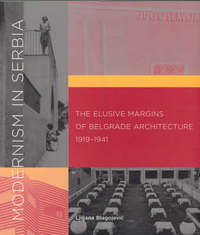 Book Cover for Modernism in Serbia by Ljiljana BlagojeviÔc, Dejan VlaskaliÔc