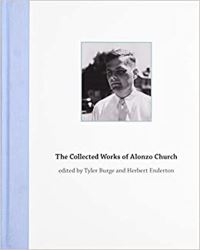 Book Cover for The Collected Works of Alonzo Church by Alonzo Church, Association for Symbolic Logic