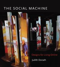 Book Cover for The Social Machine by Judith Associate Professor, MIT Donath