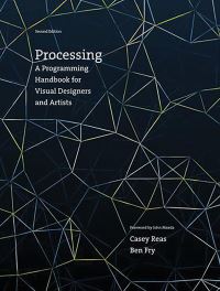 Book Cover for Processing by Casey Reas, Ben Fry