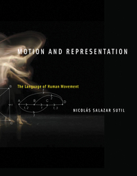 Book Cover for Motion and Representation by Nicolás Salazar Sutil