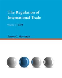Book Cover for The Regulation of International Trade by Petros C Mavroidis