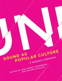 Book Cover for Sound as Popular Culture by Jens Gerrit Papenburg, Holger Schulze