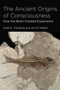 Book Cover for The Ancient Origins of Consciousness by Todd E Feinberg, Jon Mallatt