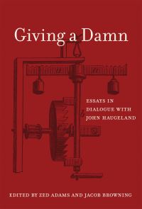 Book Cover for Giving a Damn by John Haugeland