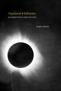 Book Cover for Argument and Inference by Gregory Johnson
