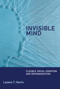 Book Cover for Invisible Mind by Lasana Tacuma Harris