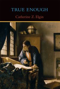 Book Cover for True Enough by Catherine Z Elgin