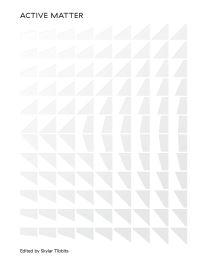 Book Cover for Active Matter by Skylar Tibbits