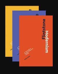 Book Cover for Flintstone Modernism, or The Crisis in Postwar American Culture by Jeffrey Lieber