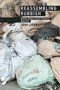 Book Cover for Reassembling Rubbish by Josh Lepawsky