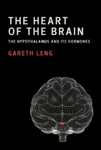 Book Cover for The Heart of the Brain by Gareth Professor, The University of Edinburgh Leng