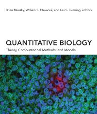 Book Cover for Quantitative Biology by Brian Munsky, William S Hlavacek, L Sh TSimring