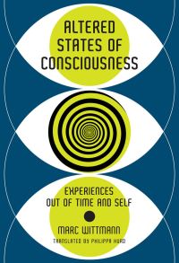 Book Cover for Altered States of Consciousness by Marc Wittmann
