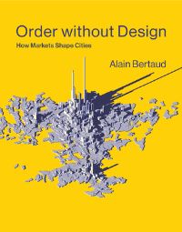 Book Cover for Order Without Design by Alain Bertaud