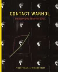 Book Cover for Contact Warhol by Peggy Phelan, Richard Meyer, Andy Warhol, Iris  B Gerald Cantor Center for Visual Arts at Stanford University