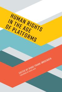 Book Cover for Human Rights in the Age of Platforms by Rikke Frank Jørgensen,  Rikke Frank J°rgensen