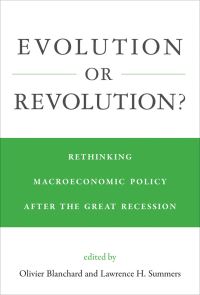 Book Cover for Evolution or Revolution? by Rethinking Macroeconomic Policy Conference
