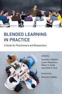 Book Cover for Blended Learning in Practice by Amanda G Madden, Lauren Margulieux, Robert S Kadel, Ashok K Goel