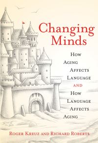 Book Cover for Changing Minds by Roger J Kreuz, Richard Roberts