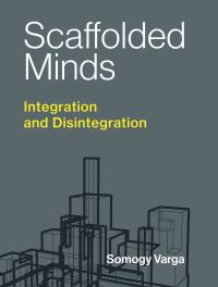 Book Cover for Scaffolded Minds by Somogy Varga