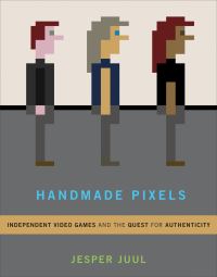 Book Cover for Handmade Pixels by Jesper Juul