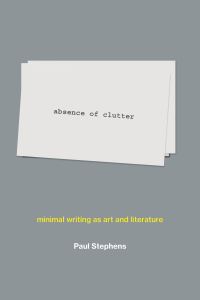 Book Cover for Absence of Clutter by Paul Stephens