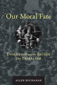 Book Cover for Our Moral Fate by Allen E Buchanan