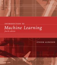 Book Cover for Introduction to Machine Learning by Ethem Alpaydin