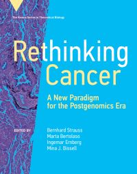 Book Cover for Rethinking Cancer by Bernhard Strauss, Marta Bertolaso, Ingemar Ernberg, Mina Bissell