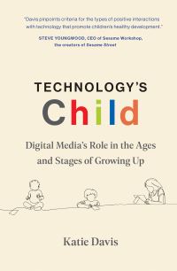 Book Cover for Technology's Child by Katie Davis