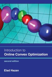 Book Cover for Introduction to Online Convex Optimization by Elad Hazan