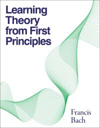 Book Cover for Learning Theory from First Principles by Francis Bach