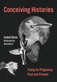 Book Cover for Conceiving Histories by Isabel Davis