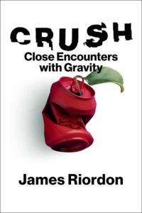 Book Cover for Crush by James R Riordon